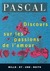 Discours sur les passions d...