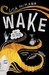 Wake (Dream Catcher, #1)