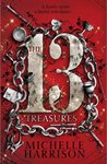 The Thirteen Treasures (Thirteen, #1)