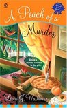 A Peach of a Murder (A Fresh-Baked Mystery, #1) A Peach of a Murder (A Fresh-Baked Mystery, #1)