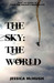 The Sky: The World