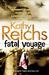 Fatal Voyage (Temperance Brennan, #4)