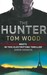 The Hunter by Tom Wood The Hunter by Tom Wood