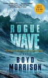 Rogue Wave by Boyd Morrison Rogue Wave by Boyd Morrison