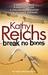 Break No Bones (Temperance Brennan, #9)
