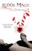 Blood Magic (Paperback)