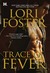 Trace of Fever (Men Who Walk the Edge of Honor, #2)