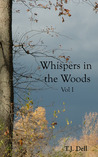 Whispers in the Woods, Vol. 1 (Whispers in the Woods, #1)