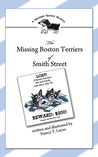 The Missing Boston Terriers of Smith Street: A Springer Spaniel Mystery