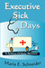 Executive Sick Days (A Sedo...