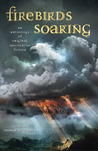 Firebirds Soaring by Sharyn November Firebirds Soaring by Sharyn November