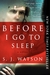 Before I Go to Sleep (Paperback)