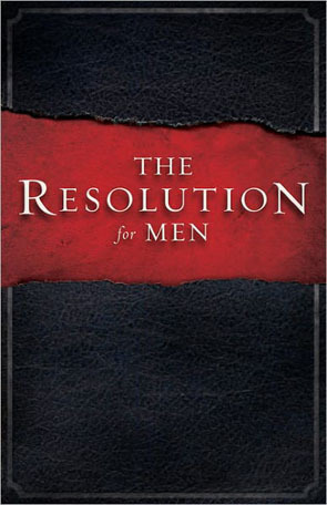 The Resolution for Men by Stephen Kendrick