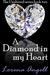 A Diamond in My Heart (The ...