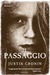 Il passaggio by Justin Cronin Il passaggio by Justin Cronin