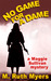 No Game For a Dame (Kindle Edition)