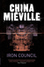 Iron Council (New Crobuzon, #3)