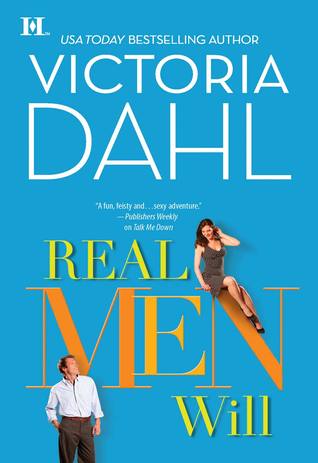 Real Men Will by Victoria Dahl
