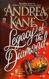 Legacy of the Diamond by Andrea Kane
