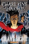Charlaine Harris' Grave Sight Part 1 by Charlaine Harris Charlaine Harris' Grave Sight Part 1 by Charlaine Harris