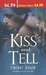 Kiss and Tell (T-FLAC, #2)