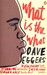 What Is the What (Paperback)