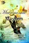 Matrimonial Mayhem Matrimonial Mayhem
