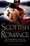 The Mammoth Book of Scottish Romance The Mammoth Book of Scottish Romance