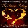 The Complete Forever Trilogy (Books 1, 2, &3) The Complete Forever Trilogy (Books 1, 2, &3)