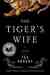 The Tiger's Wife (Kindle Edition)