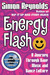 Energy Flash: A Journey Through Rave Music And Dance Culture (Paperback)