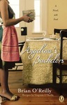 Angelina's Bachelors by Brian O'Reilly Angelina's Bachelors by Brian O'Reilly