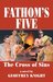 The Cross of Sins (Fathom's...