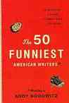 The 50 Funniest American Writers: According to Andy Borowitz