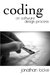 Coding - On Software Design Process Coding - On Software Design Process