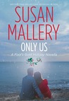 Only Us by Susan Mallery