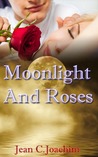 Moonlight and Roses (Moonlight #3)