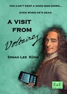 A Visit from Voltaire by Dinah Lee Küng