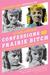 Confessions of a Prairie Bitch: How I Survived Nellie Oleson and Learned to Love Being Hated (Paperback)