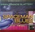 Spaceman Blues (Audio CD)