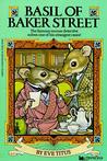 Basil of Baker Street by Eve Titus Basil of Baker Street by Eve Titus