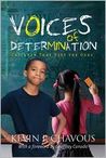 Voices of Determination