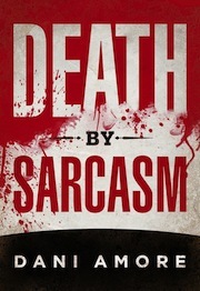 Death By Sarcasm (Mary Cooper, #1)