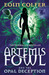 Artemis Fowl: The Opal Deception (Artemis Fowl, #4)