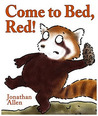 Come to Bed, Red! 
