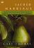 Sacred Marriage: Celebrating Marriage as a Spiritual Discipline