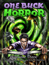 One Buck Horror: Volume Three