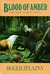Blood of Amber (Amber Chronicles, #7)
