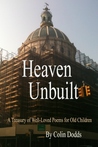 Heaven Unbuilt Heaven Unbuilt