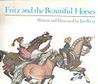 Fritz and the Beautiful Horses by Jan Brett Fritz and the Beautiful Horses by Jan Brett